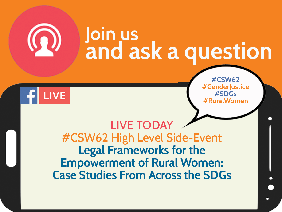 CSW62 | Legal Frameworks for the Empowerment of Rural Women | IDLO ...